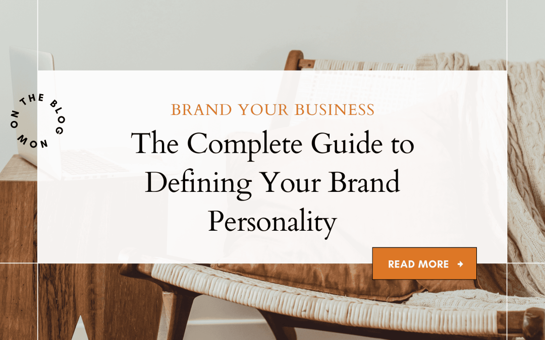 If Your Brand Walked Into a Room, Would Anyone Want to Talk to It? The Complete Guide to Defining Your Brand Personality