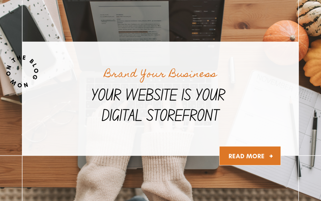 Your Website Is Your Digital Storefront